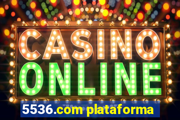 5536.com plataforma